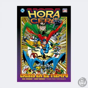 Comic Hora Cero Crisis en el Tiempo, Edit. Ovnipress